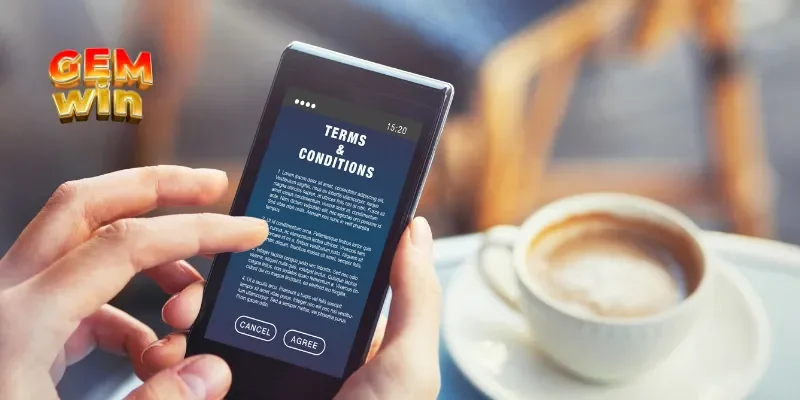 Điều Khoản Điều Kiện GEMWIN 4 Cập nhật thay đổi điều khoản điều kiện GEMWIN